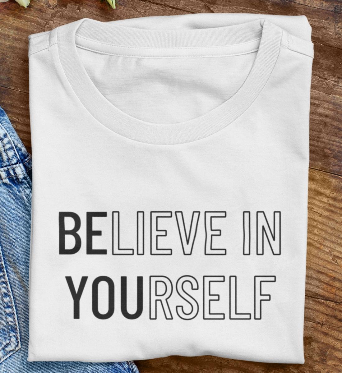 Believe 100% Bio T-Shirt
