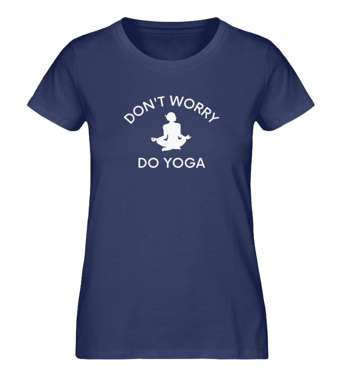 Dont Worry Do Yoga 100% Bio T-Shirt