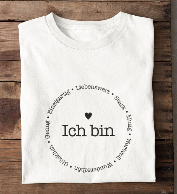 Ich bin Affirmationen T-Shirt weiß