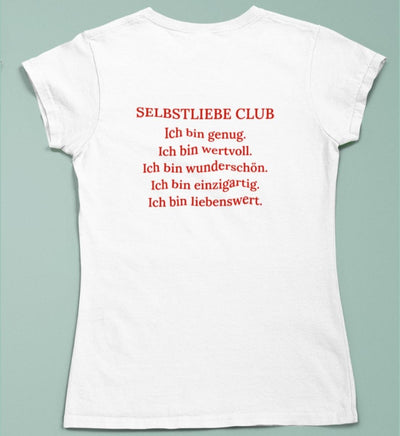 Selbstliebe Club 100% Bio T-Shirt Rückendruck