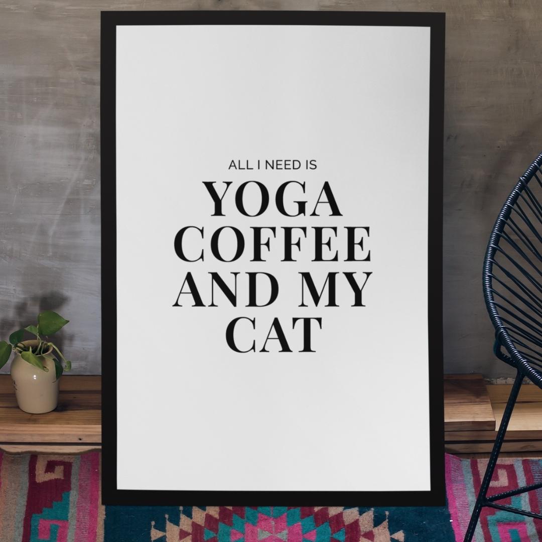 Yoga Coffee and my Cat Poster