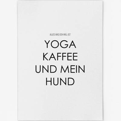 Yoga Kaffee und mein Hund Poster
